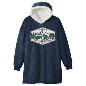 Welcome To Virgin River Home Of Jack's Bar Hooded Wearable Blanket