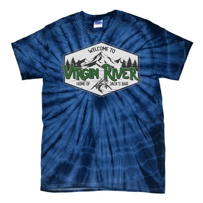 Welcome To Virgin River Home Of Jack's Bar Tie-Dye T-Shirt