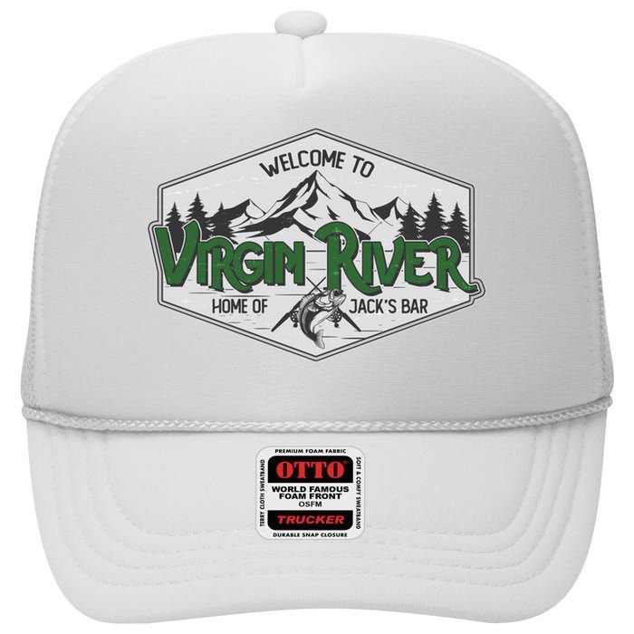 Welcome To Virgin River Home Of Jack's Bar High Crown Mesh Back Trucker Hat