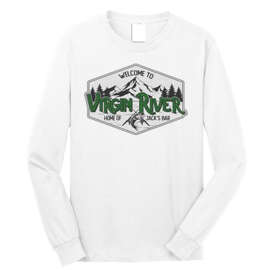 Welcome To Virgin River Home Of Jack's Bar Long Sleeve Shirt