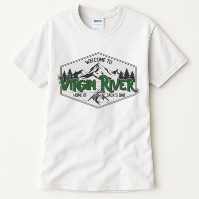 Welcome To Virgin River Home Of Jack's Bar Tall T-Shirt