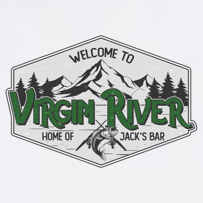 Welcome To Virgin River Home Of Jack's Bar Polo