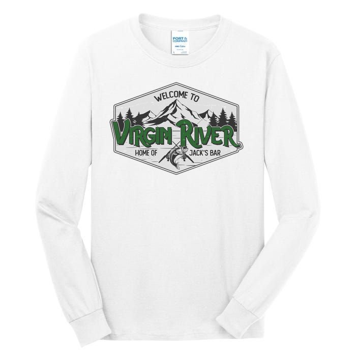 Welcome To Virgin River Home Of Jack's Bar Tall Long Sleeve T-Shirt