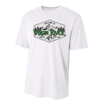 Welcome To Virgin River Home Of Jack's Bar Performance Sprint T-Shirt