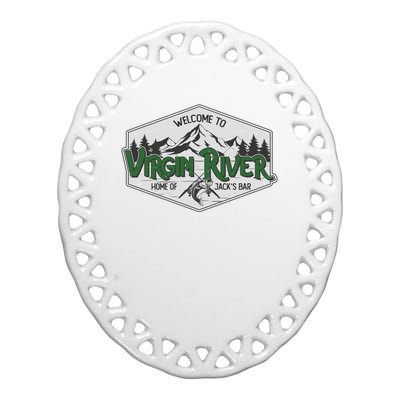 Welcome To Virgin River Home Of Jack's Bar Ceramic Oval Ornament