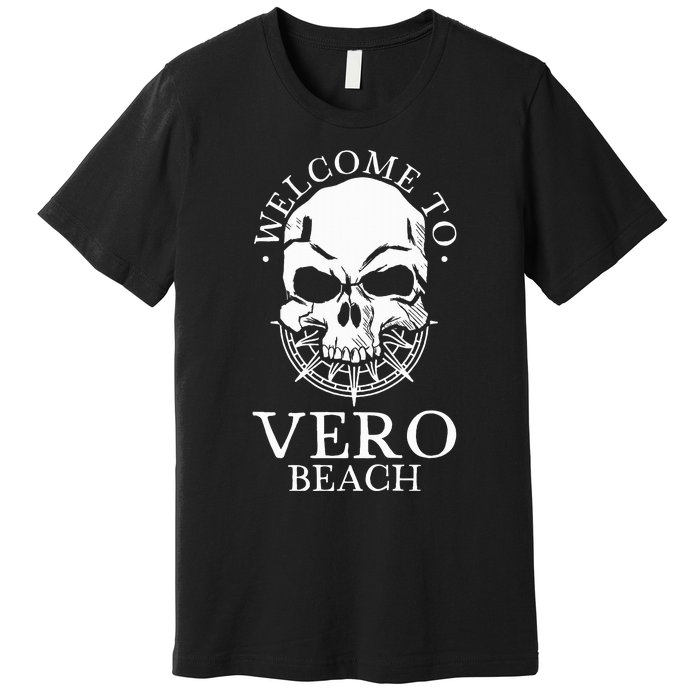 Welcome To Vero Beach Premium T-Shirt