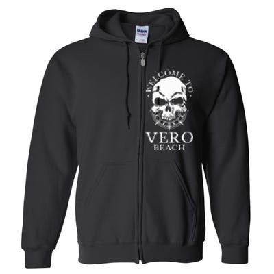 Welcome To Vero Beach Full Zip Hoodie