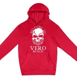 Welcome To Vero Beach Premium Pullover Hoodie