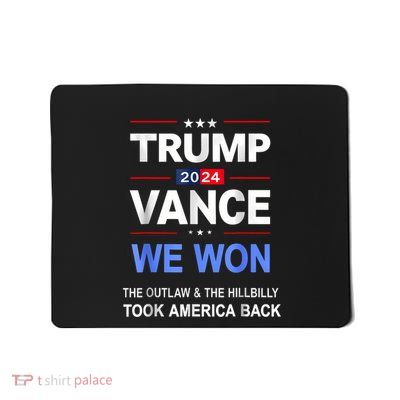 Winner Trump Vance We Won Took Back America Keepsake Mousepad