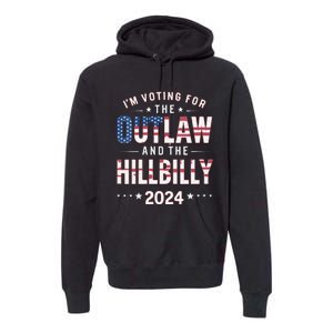 Women Trump Vance 2024 Im Voting For The Outlaw And The Hillbilly Gift Premium Hoodie