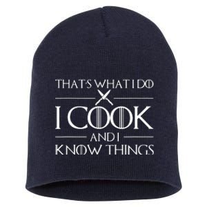 Women Thats What I Do I Cook And I Know Things Chef Short Acrylic Beanie