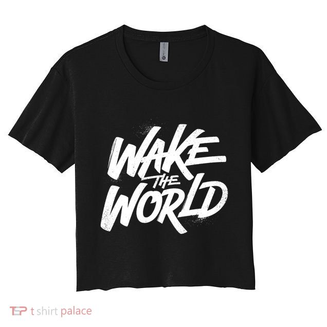 Wake The World Crop Top