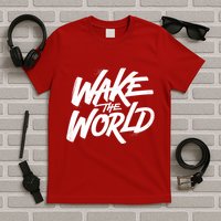 Wake The World T-Shirt