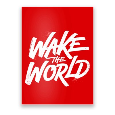 Wake The World Poster