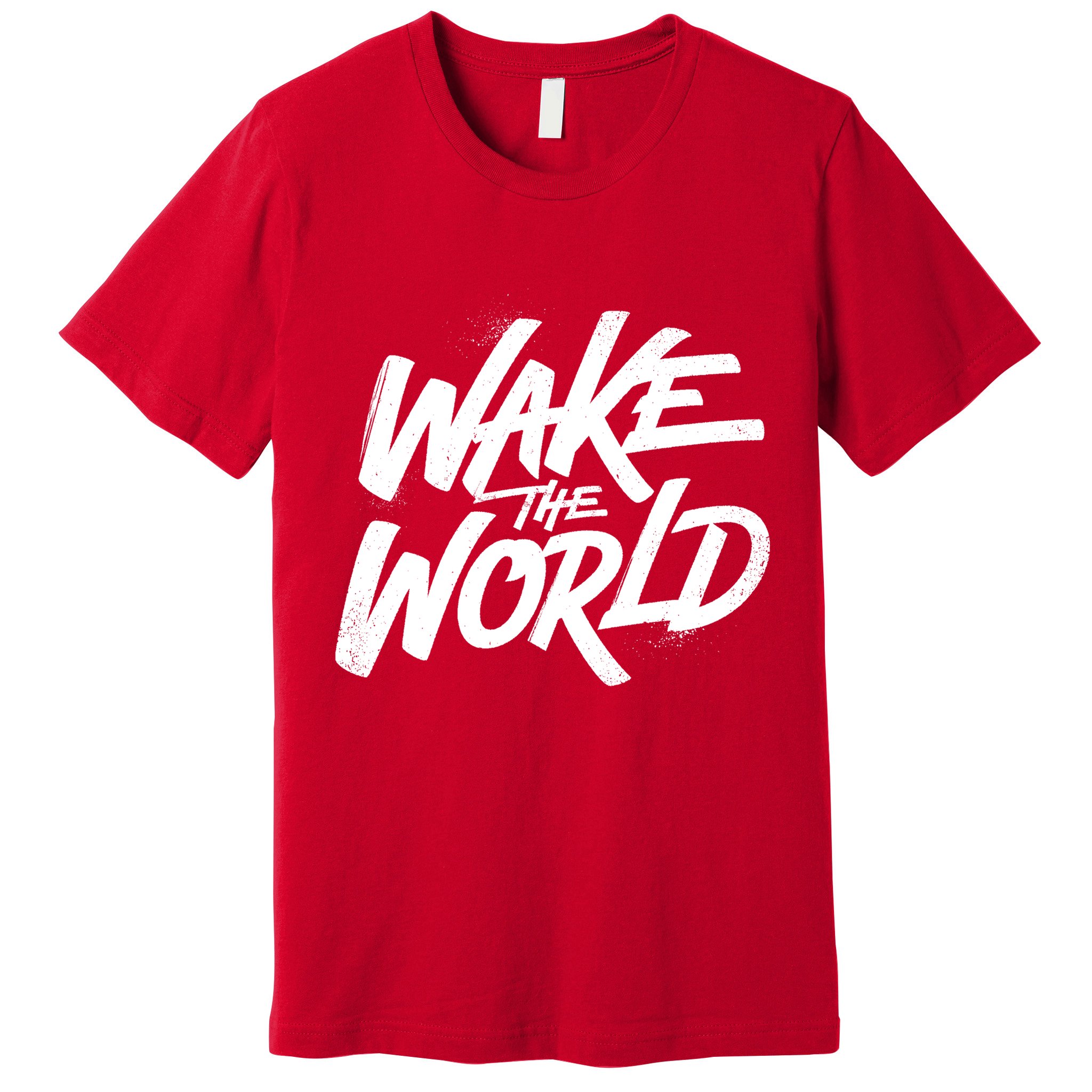 Wake The World Premium T-Shirt