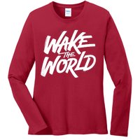 Wake The World Ladies Long Sleeve Shirt