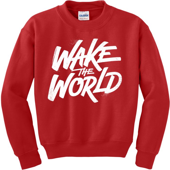 Wake The World Kids Sweatshirt