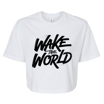 Wake The World Bella+Canvas Jersey Crop Tee