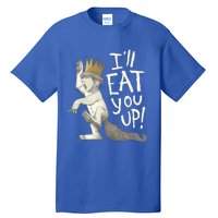 Where The Wild Things Are Eat You Up Tall T-Shirt