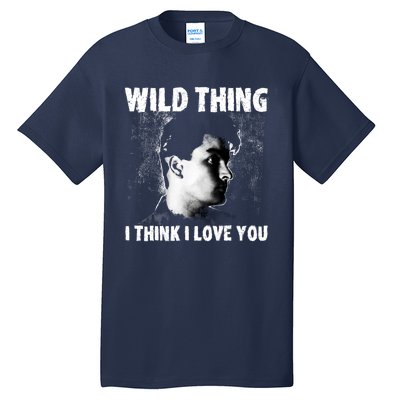 Wild Thing Tall T-Shirt