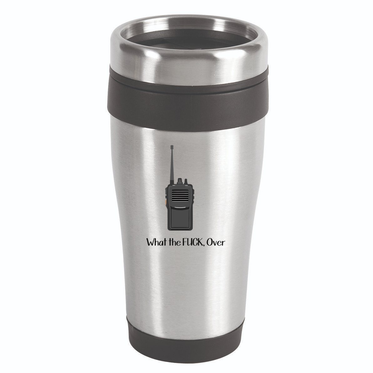 Walkie Talkie What The Fuck Over 16oz Travel Tumbler
