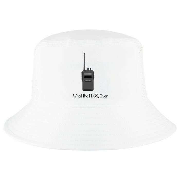 Walkie Talkie What The Fuck Over Cool Comfort Performance Bucket Hat
