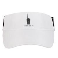Walkie Talkie What The Fuck Over Adult Drive Performance Visor