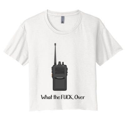 Walkie Talkie What The Fuck Over Crop Top