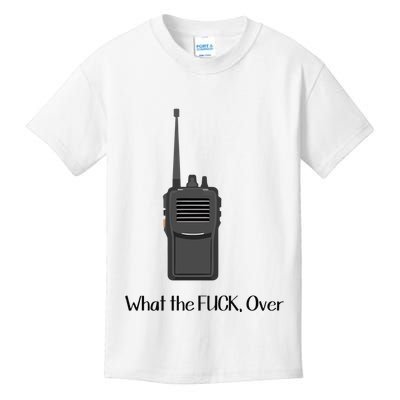 Walkie Talkie What The Fuck Over Kids T-Shirt