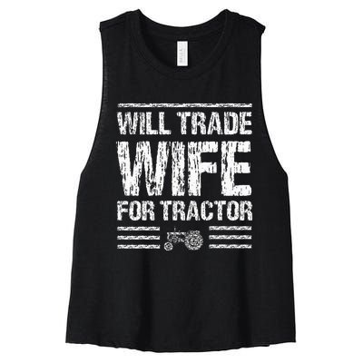 Will Trade Wife For Tractor Funny Farmer Farming Gag Outfit Women's Racerback Cropped Tank