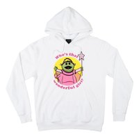 WhoS That Wonderful Girl Hoodie