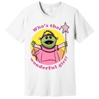 WhoS That Wonderful Girl Premium T-Shirt