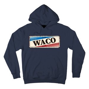 Waco Texas Hoodie