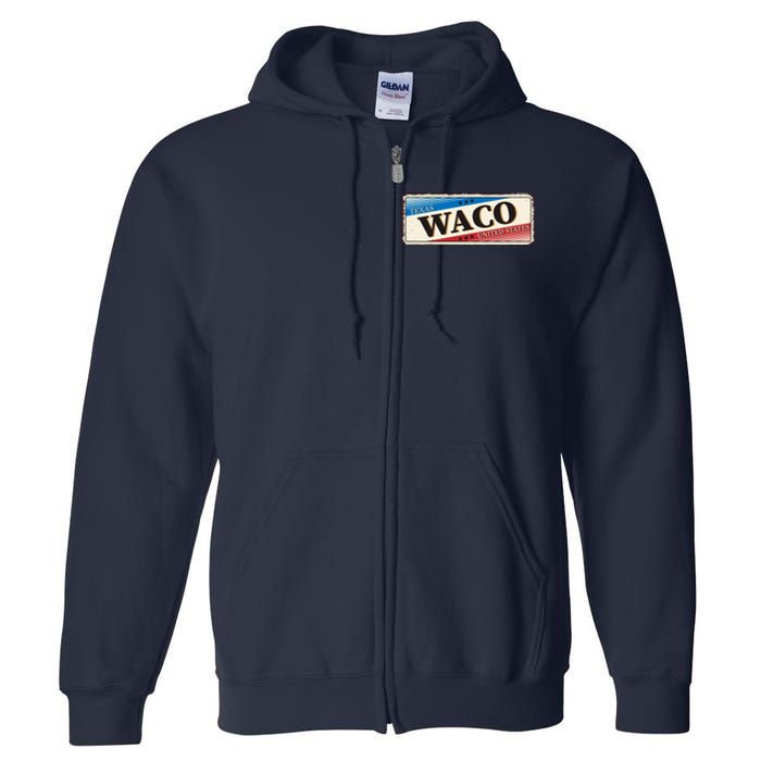 Waco Texas Full Zip Hoodie