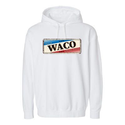 Waco Texas Garment-Dyed Fleece Hoodie