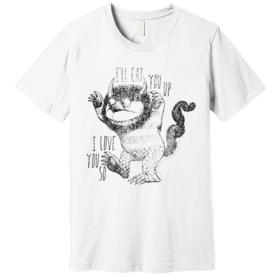 Where The Wild Things Are ILl Eat You Up Premium T-Shirt