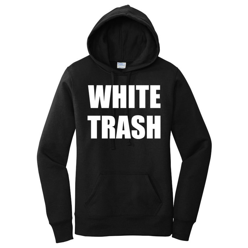 White Trash Women's Pullover Hoodie