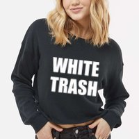 White Trash Cropped Pullover Crew