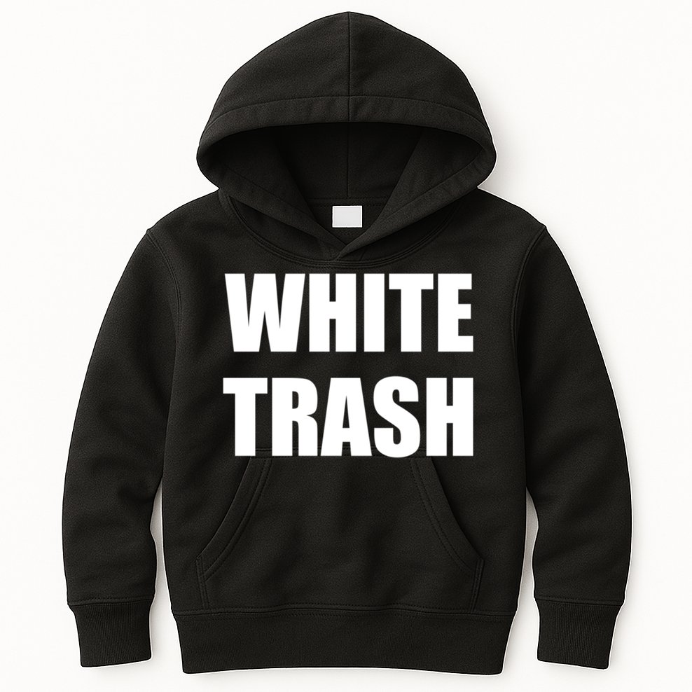 White Trash Kids Hoodie