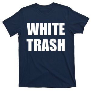 White Trash T-Shirt