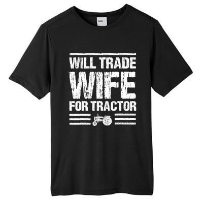 Will Trade Wife For Tractor Funny Farmer Farming Gag Outfit Tall Fusion ChromaSoft Performance T-Shirt