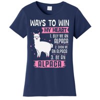 Ways To Win My Heart Be An Alpaca - I Love Alpacas Funny Women's T-Shirt