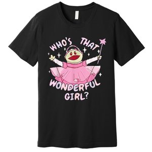 WhoS That Wonderful Girl Nanalanmemeprincess Valentines Premium T-Shirt