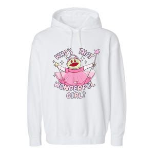 WhoS That Wonderful Girl Nanalanmemeprincess Valentines Garment-Dyed Fleece Hoodie