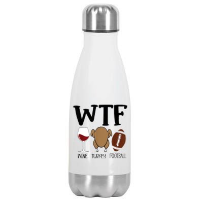 Wtf Thanksgiving Wine Turkey Football Season Cute Gift Stainless Steel Insulated Water Bottle