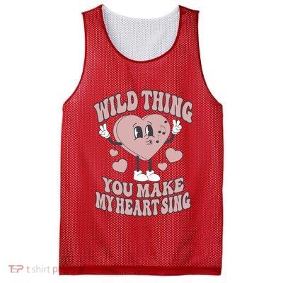 Wild Thing You Make My Heart Sing Valentine Valentine's Day Lover Mesh Reversible Basketball Jersey Tank