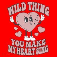 Wild Thing You Make My Heart Sing Valentine Valentine's Day Lover Visor