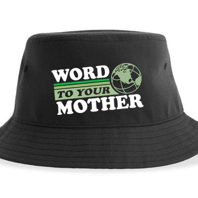 Word To Your Mother Earth Retro Save Planet Everyday Green Sustainable Bucket Hat