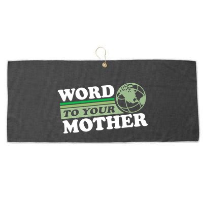 Word To Your Mother Earth Retro Save Planet Everyday Green Large Microfiber Waffle Golf Towel