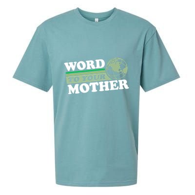 Word To Your Mother Earth Retro Save Planet Everyday Green Sueded Cloud Jersey T-Shirt